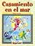 Casamiento En El Mar (Spanish Edition)