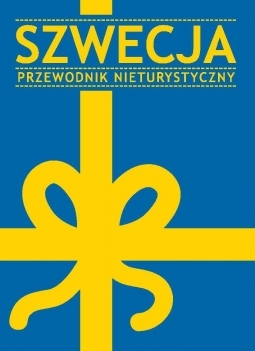 Szwecja. Przewodnik nieturystyczny