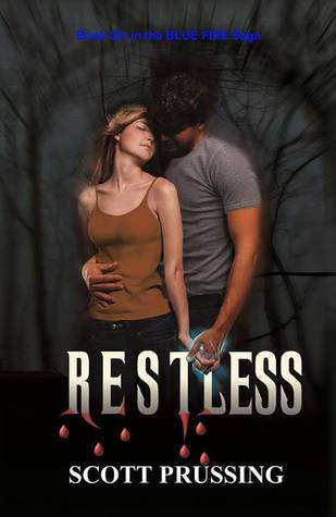 Restless (The Blue Fire Saga, #6)