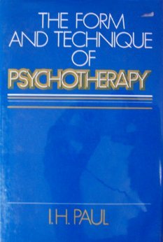 The Form and Technique of Psychotherapy (Hardcover)