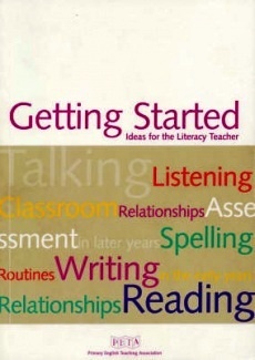 Getting Started: Ideas for the Literacy Teacher (Paperback)