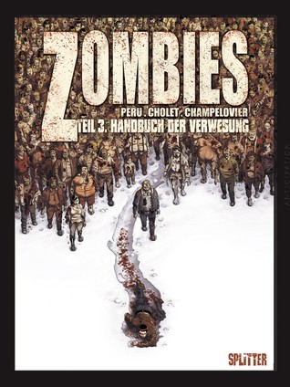 Handbuch der Verwesung (Zombies, #3)