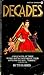 Decades (20th Century Series, Book #1)