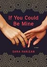 If You Could Be Mine by Sara Farizan