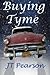Buying Tyme by J.T. Pearson