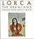Lorca: The Drawings, Their Relation to the Poet's Life and Work