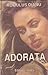 Adorata.Un portret de epoca