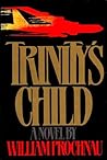 Trinity's Child: A Novel