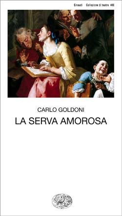 La Serva Amorosa (Paperback)