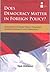 Does Democracy Matter in Foreign Policy? : Indonesia's Foreign Policy Strategy Under Autocracy and Democracy
