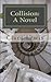 Collision: A Novel