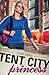 Tent City Princess