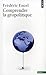 Comprendre la géopolitique by Frédéric Encel
