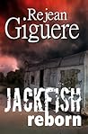 Jackfish Reborn by Rejean Giguere