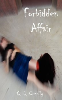 Forbidden Affair by C.L. Conolly