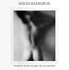 Twenty Five Years of an Artist by David  Hamilton