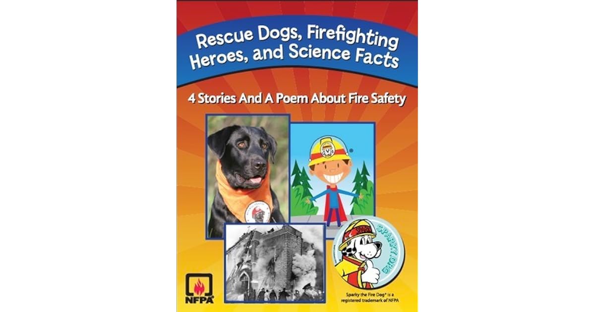 Rescue Dogs, Firefighting Heroes and Science Facts by