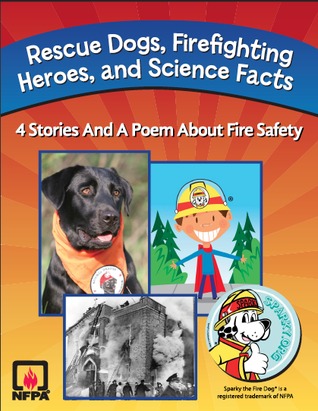 Rescue Dogs, Firefighting Heroes and Science Facts