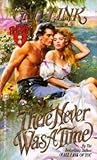 There Never Was a Time (Timeswept)