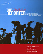 The Canadian Reporter: News Writing And Reporting