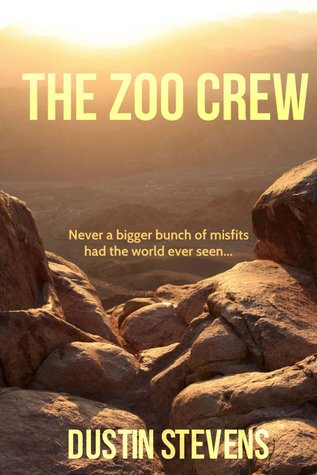  The Zoo Crew (Zoo Crew #1) - Dustin Stevens