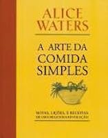 A arte da comida simples