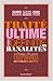 Traité Ultime, Voire Définitif Des Banalités by Samir Bouadi