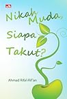 Nikah Muda, Siapa...