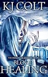Blood Healing (The Healers of Meligna, #2)