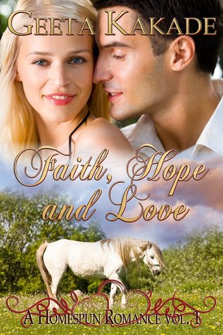 Faith, Hope and Love (Kindle Edition)