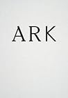 ARK by Ronald Johnson