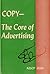 Copy — The Core of Advertising