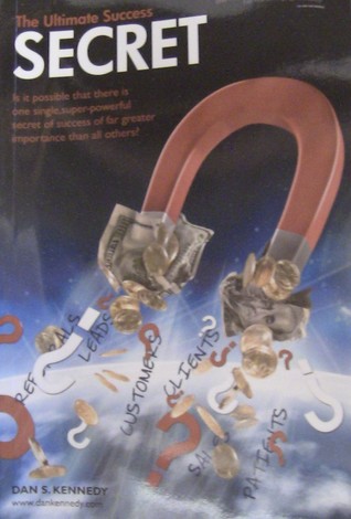 Portada de The Ultimate Success Secret, de Dan S. Kennedy