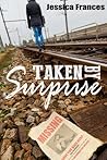 Taken by Surprise