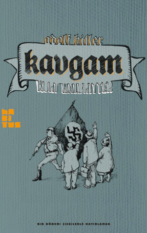 Adolf Hitler: Kavgam - Bir Dönemi Çizgilerle Hatırlamak