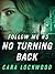 Follow Me #5: No Turning Back