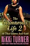All That Glitters Isn't Gold by Nikki Turner