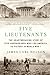Five Lieutenants: The Heartbreaking Story of Five Harvard Men Who Led America to Victory in World War I