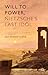 Will to Power, Nietzsche's Last Idol