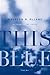 This Blue by Maureen N. McLane