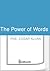 The Power of Words