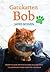 Gatukatten Bob (Katten Bob, #1)