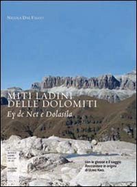 Miti ladini delle Dolomiti. Ey de Net e Dolasila (Paperback)
