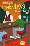 Pinball, 1973 by Haruki Murakami