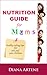 Nutrition Guide for Mums: H...