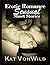 Erotic Romance Sensual Short Stories by Kat Von Wild