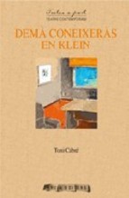 Demà coneixeràs en Klein