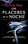 Los placeres de la noche by Sylvia Day