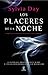 Los placeres de la noche by Sylvia Day