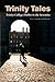 Trinity Tales Trinity College Dublin in the Seventies by Kathy Gilfillan